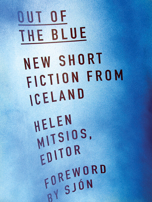 Title details for Out of the Blue by Helen Mitsios - Available